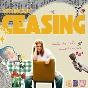 Without Ceasing with Georgia Brown Williams
