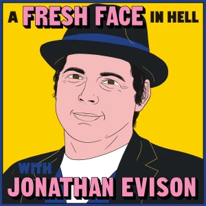 A Fresh Face in Hell with Jonathan Evison
