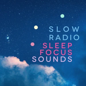 Slow Radio | Real Sleep Focus Sounds