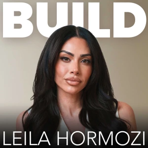 Build with Leila Hormozi