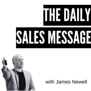 The Daily Sales Message | Sales Tips, Messaging + Conversion Psychology