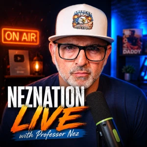 NEZ NATION LIVE with Professor Nez