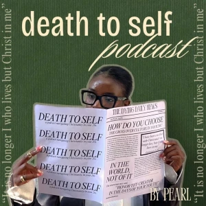 death to self.