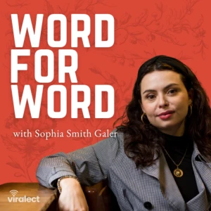 Word For Word with Sophia Smith Galer