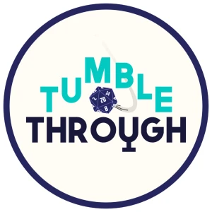 Tumble Through - A Pathfinder 2e Podcast