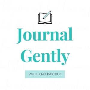 Journal Gently: Spiritual Formation for Christian Women