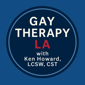Gay Therapy LA with Ken Howard, LCSW, CST