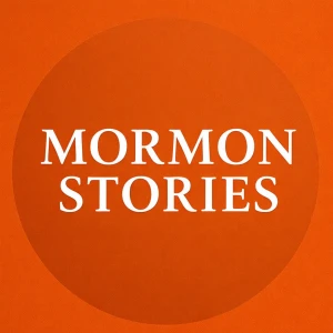 Mormon Stories Podcast