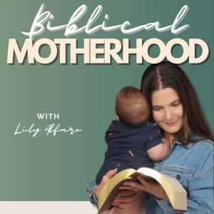 Biblical Motherhood for the Modern World - Good Warfare | Christian Motherhood | First Time Christian Mom | Devotional for Ne