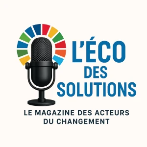 L'éco des solutions : L'actu prise aux mots.