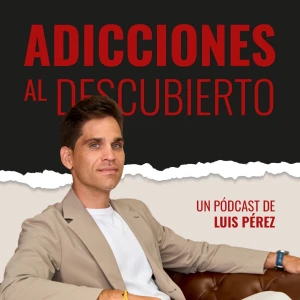 Adicciones al Descubierto