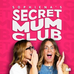 Secret Mum Club with Sophiena