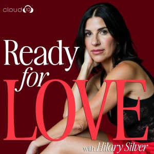 Ready For Love with Hilary Silver