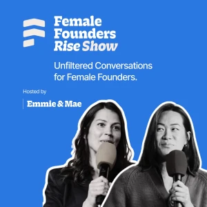 Female Founders Rise Show