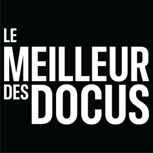 Le meilleur des Docus
