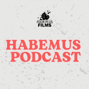 Habemus Podcast