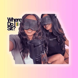 Where Do I Sit's Podcast