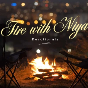 Fire with Niya Devotionals
