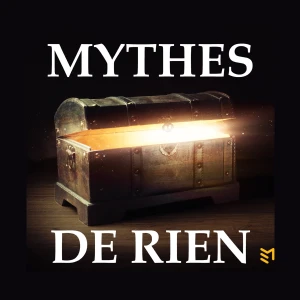Mythes de rien