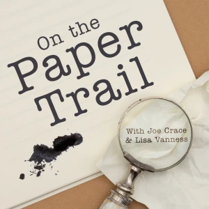 On The Paper Trail...