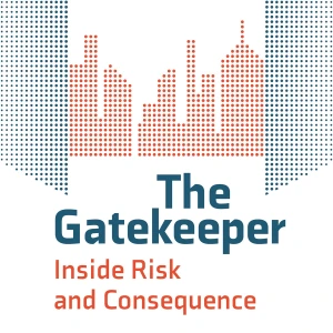 The Gatekeeper – Inside Risk and Consequence