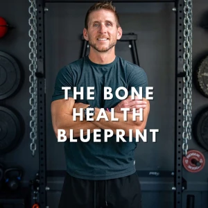The Bone Health Blueprint