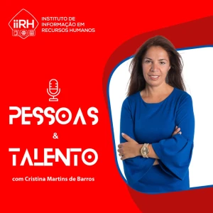 Pessoas e Talento - Conversas inspiradoras sobre gestão de pessoas