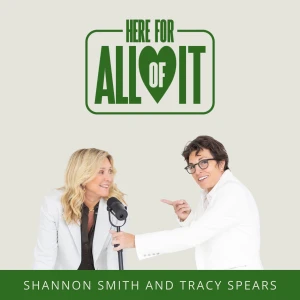 Here For All of It Podcast