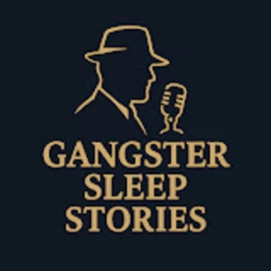 Gangster Sleep Stories