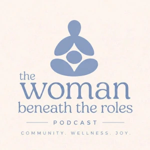 Zen Mom Tribe | The Woman Beneath The Roles