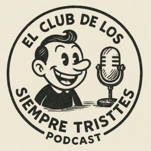 El Club de los Siempre Tristes