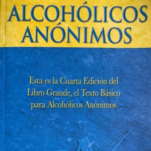 ESTUDIO DEL LIBRO ALCOHÓLICOS ANÓNIMOS