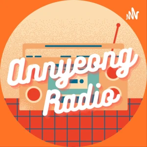 Annyeong Radio