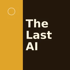 The Last AI