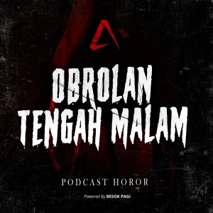 Obrolan Tengah Malam (Podcast Horor)