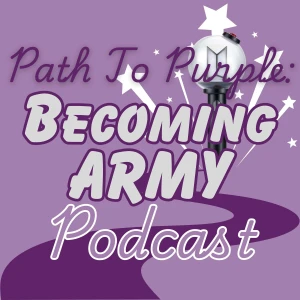 Path To Purple: Becoming ARMY