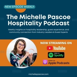 The Michelle Pascoe Hospitality Podcast