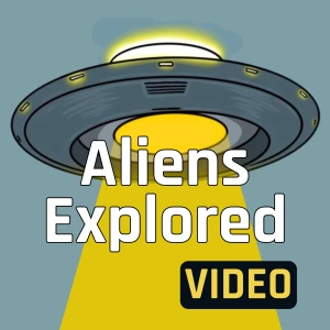 Aliens Explored: Video Podcast