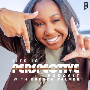 Life In Perspective with Brenda Palmer
