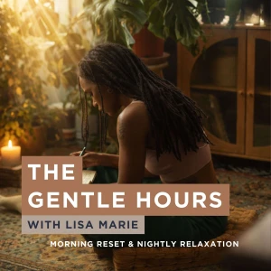 The Gentle Hours with Lisa Marie