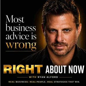 Right About Now - Legendary Business Advice