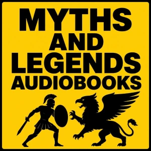 Myths and Legends Audiobooks