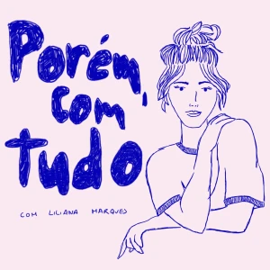 Porém, com tudo