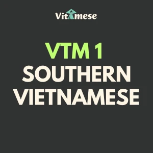 VTM1 - SOUTHERN VIETNAMESE