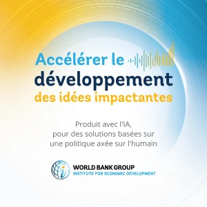 Accélérer le développement : des idées impactantes