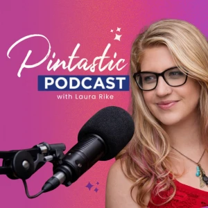 Pintastic® Pinterest Podcast