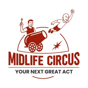 Midlife Circus: Gen X Reinvention