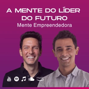 A Mente do Líder do Futuro