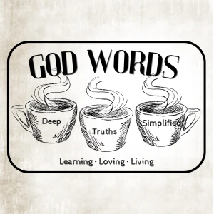 God Words: Deep Truths Simplified