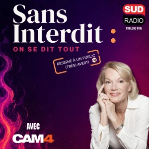 Sans interdit : on se dit tout